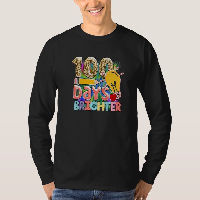 100 Days Bright  Student Teacher T-Shirt (Vorderseite)