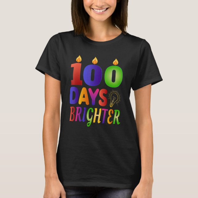 100 Days Brighter  100th Day  for Teacher Kids T-Shirt (Vorderseite)