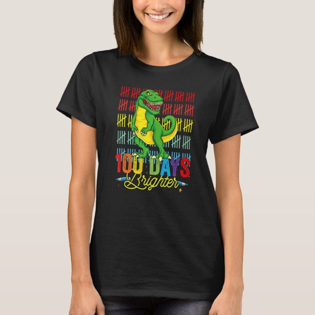 100 Days Brighter Dinosaur For Teachers And Kids S T-Shirt (Vorderseite)