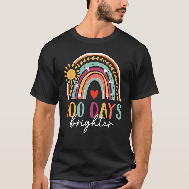 100 Days Brighter Happy 100 Days Of School Rainbow T-Shirt (Vorderseite)