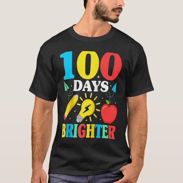 100 Days Brighter Happy 100 Days Of School Teacher T-Shirt (Vorderseite)