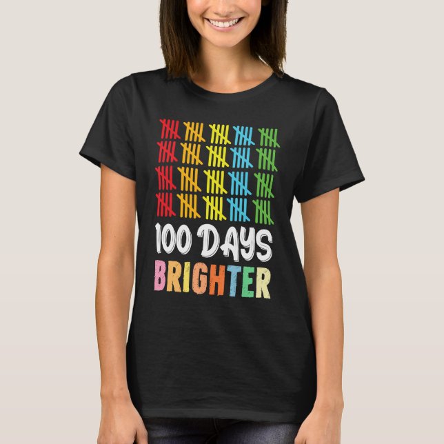 100 Days Brighter Student Happy 100th Day Of Schoo T-Shirt (Vorderseite)