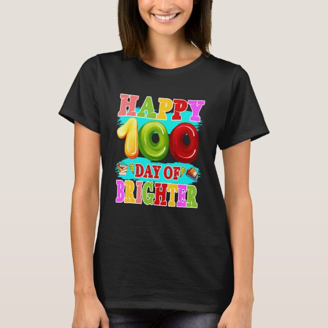 100 Days Brighter Teachers Kids Child Happy 100th  T-Shirt (Vorderseite)