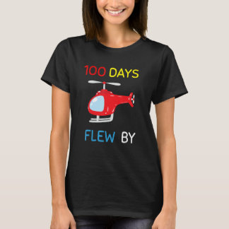 100 Days Flew By 100 Days Of School helicopter 2 T-Shirt