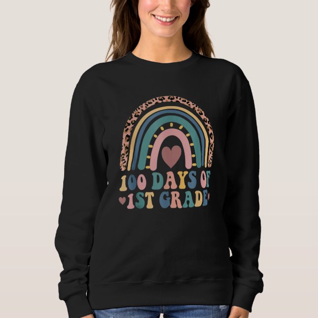 100 Days Of 1st Grade 100th Day Of School Rainbow  Sweatshirt (Vorderseite)