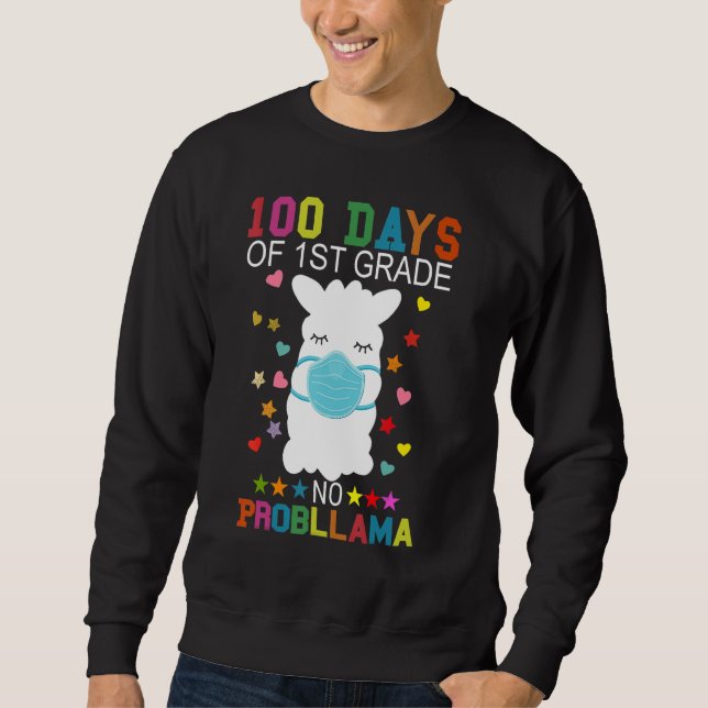 100 Days of 1st Grade No Probllama Llama Mask Quar Sweatshirt (Vorderseite)