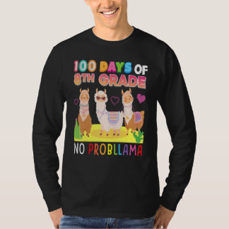 100 Days Of 8th Grade No Probllama 100th Day Schoo T-Shirt