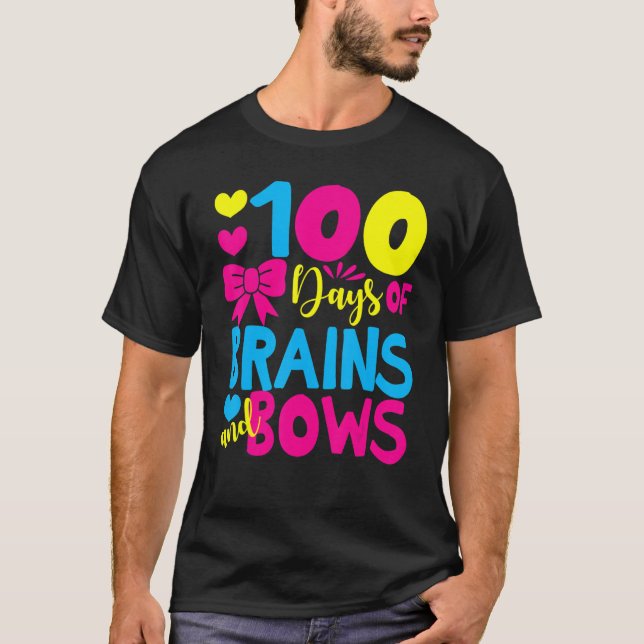 100 Days of Brains And Bows 100 Days Of School Gir T-Shirt (Vorderseite)
