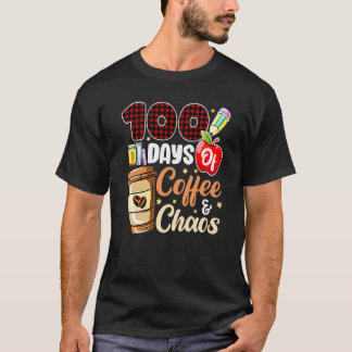 100 Days Of Coffee & Chaos 100th Day Of School Tea T-Shirt