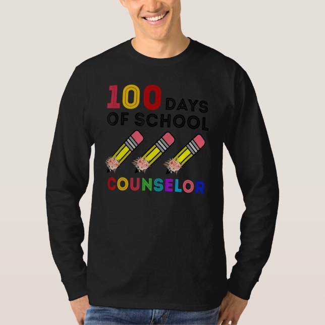 100 Days Of Counselor Happy 100th Day Of School T-Shirt (Vorderseite)