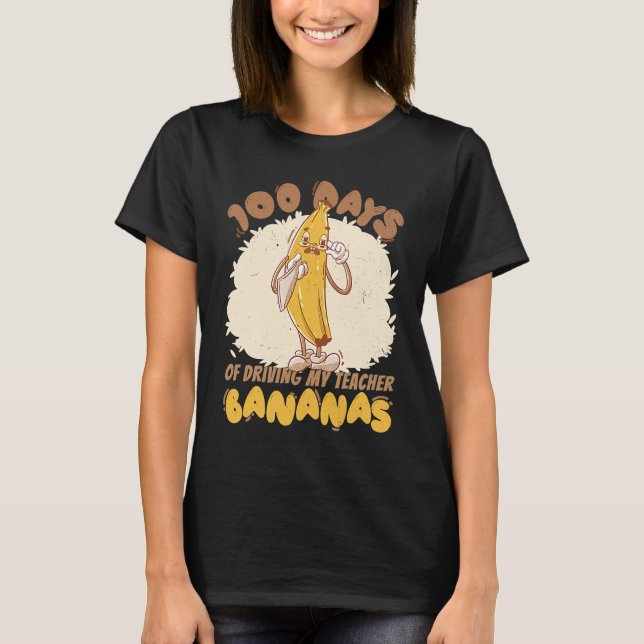 100 Days of Driving my Teacher Bananas School Kids T-Shirt (Vorderseite)