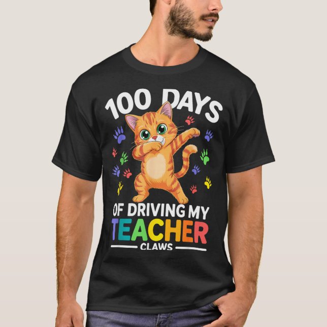 100 Days Of Driving My Teacher Claws Dabbing Cat S T-Shirt (Vorderseite)