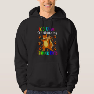 100 Days of Driving My Teacher Nuts Dabbing Squirr Hoodie