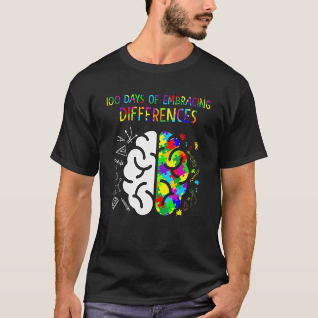 100 Days Of Embracing Differences Autism Awareness T-Shirt (Vorderseite)