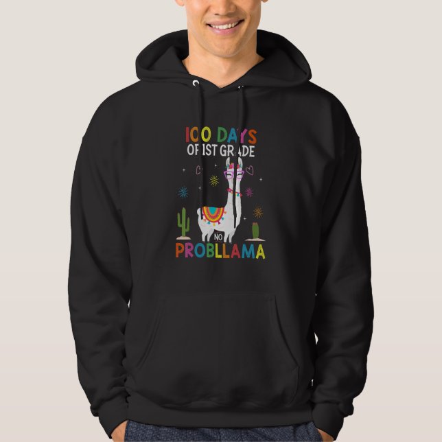 100 Days Of First 1st Grade No Prob Llama Teacher  Hoodie (Vorderseite)