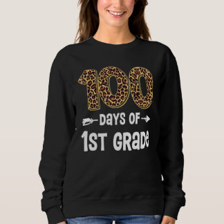 100 Days Of First Grade Teacher Student 100th Day Sweatshirt