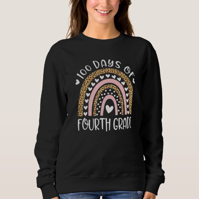 100 Days of Fourth Grade 100 Days Smarter Teacher  Sweatshirt (Vorderseite)