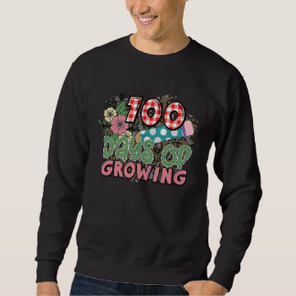 100 days of growing 100 days of school teacher stu sweatshirt