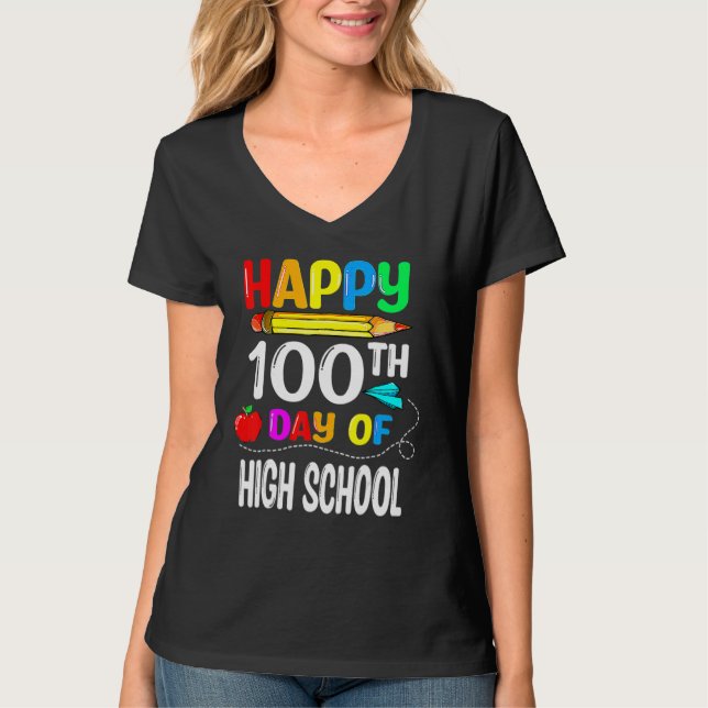 100 Days Of High School Happy 100th Day Of School T-Shirt (Vorderseite)