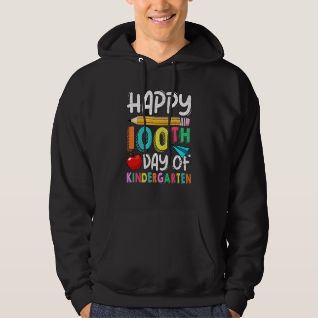 100 Days Of Kindergarten Happy 100th Day Of School Hoodie (Vorderseite)