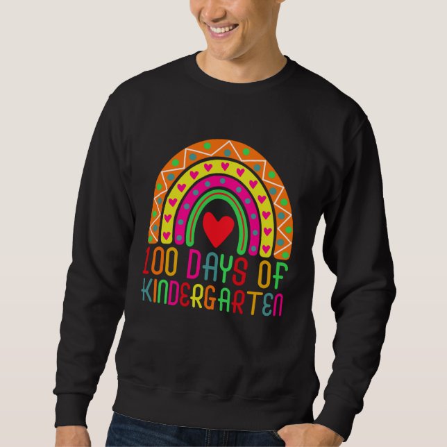 100 Days Of Kindergarten Rainbow Student Teacher Sweatshirt (Vorderseite)