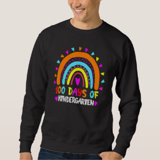 100 Days Of Kindergarten School Teacher Smarter Ra Sweatshirt