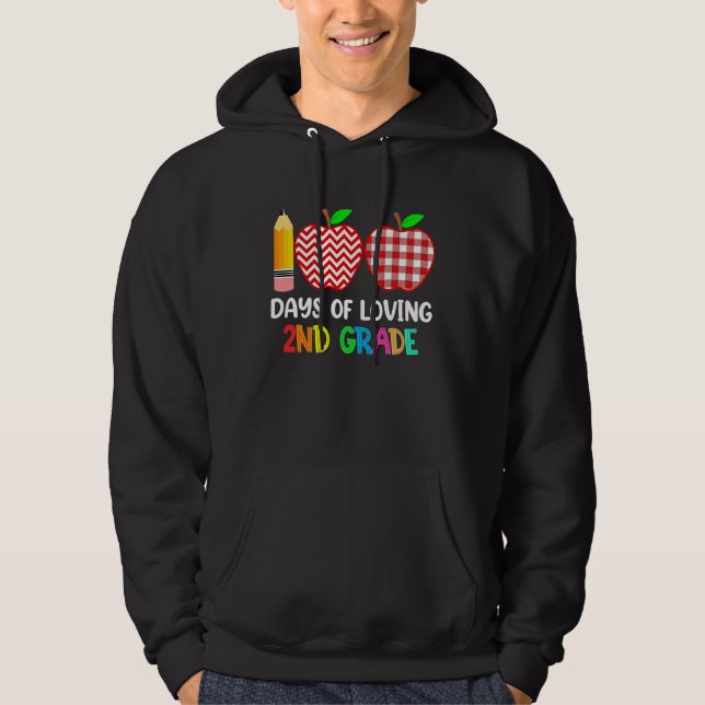 100 Days of Loving 2nd Grade Second Grade Teacher  Hoodie (Vorderseite)