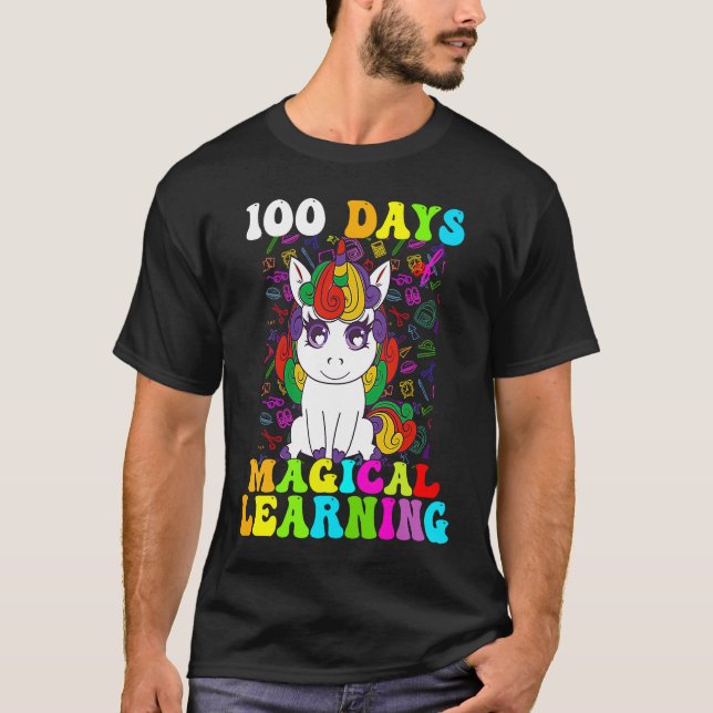 100 Days Of Magical Learning 100th Day Of School U T-Shirt (Vorderseite)