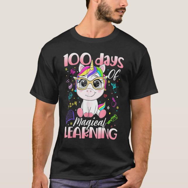 100 Days Of Magical Learning Happy 100 Days Of Sch T-Shirt (Vorderseite)
