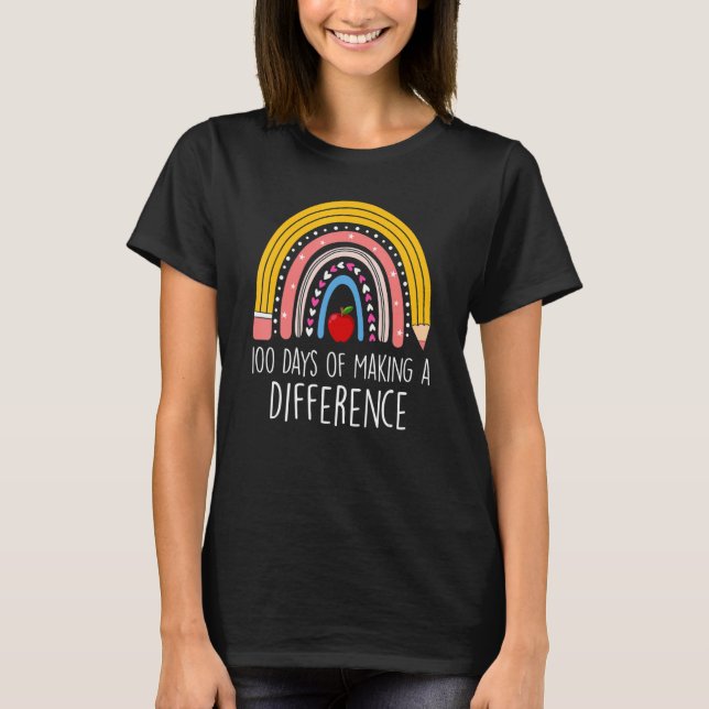 100 Days of Making a Difference Rainbow 100th Day  T-Shirt (Vorderseite)
