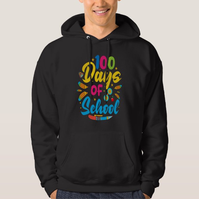 100 Days of School 100th Day of School Hoodie (Vorderseite)