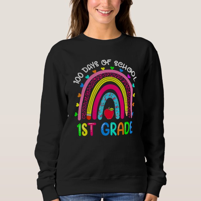 100 Days Of School 1st Grade Cute Rainbow 100th Da Sweatshirt (Vorderseite)