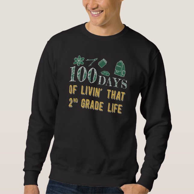 100 Days Of School 2nd Grade Second Grader Sweatshirt (Vorderseite)