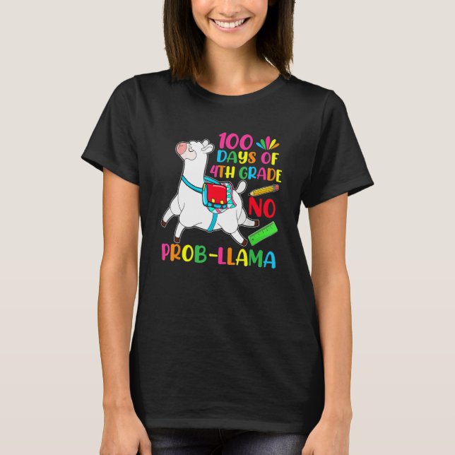 100 Days Of School 4th Grade No Prob Llama Teacher T-Shirt (Vorderseite)