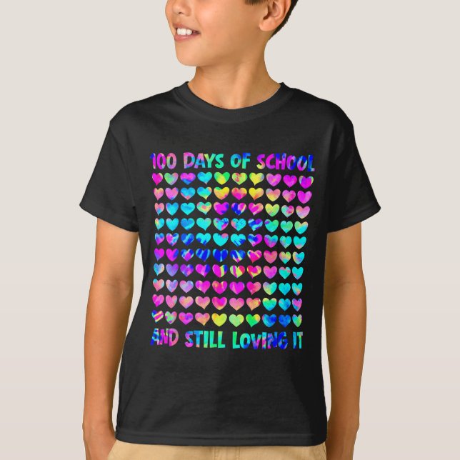 100 Days Of School And Still Love It Tie Dye 100th T-Shirt (Vorderseite)