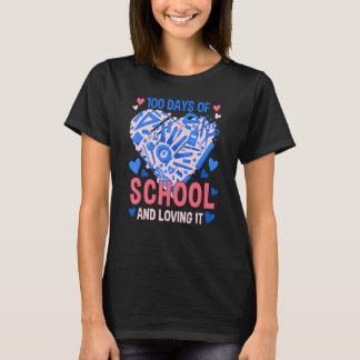 100 Days Of School And Still Loving It Hearts 100t T-Shirt