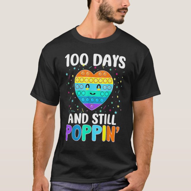 100 Days Of School And Still Poppin 100th Day Hear T-Shirt (Vorderseite)