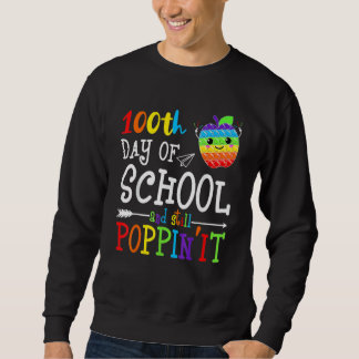 100 Days Of School And Still Poppin 100th Day Kids Sweatshirt