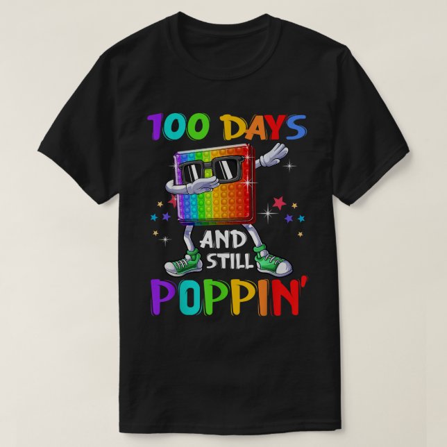 100 Days Of School And Still Poppin Fidget 100 Day T-Shirt (Design vorne)