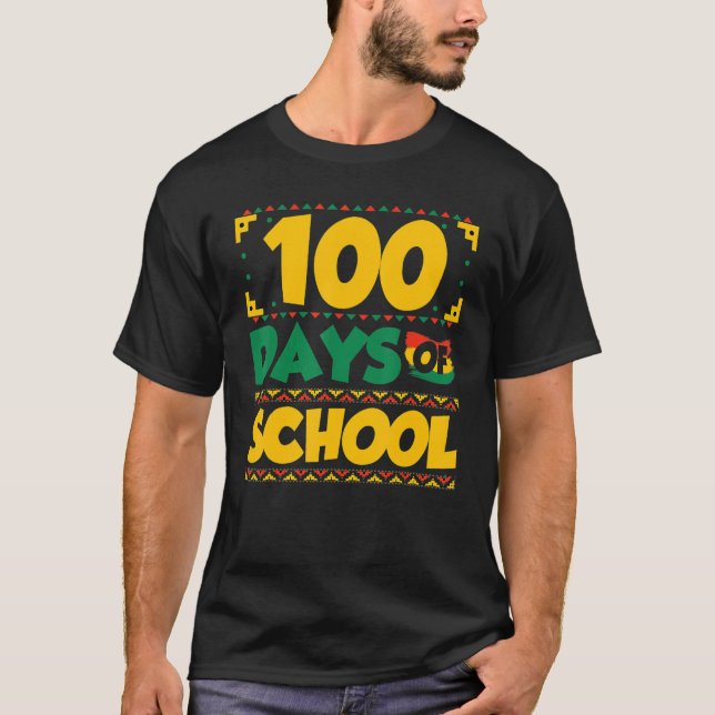 100 Days of School Black History Month Theme Teach T-Shirt (Vorderseite)