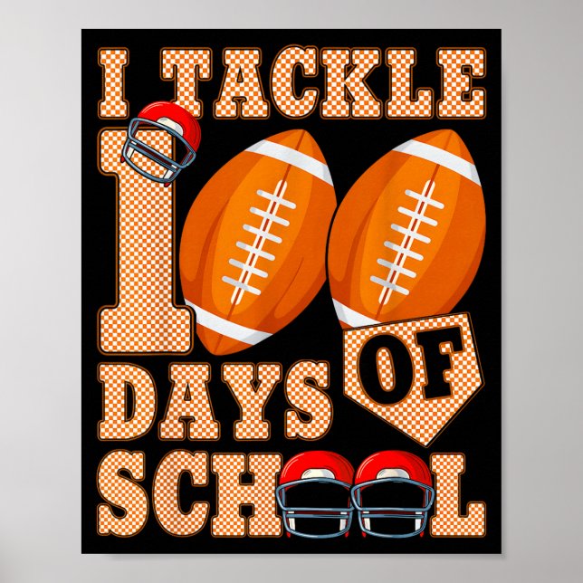 100 Days Of School Boys 100th Day Of School Footba Poster (Vorne)