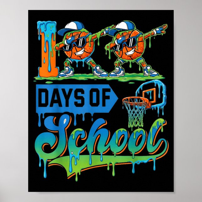 100 Days Of School Boys Basketball Drip 100th Day  Poster (Vorne)