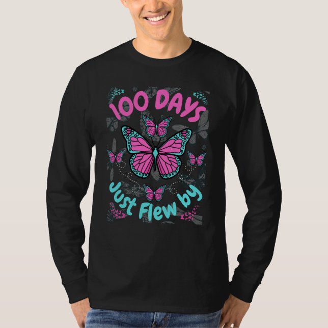 100 Days of School Butterfly Girls 100 Days Just F T-Shirt (Vorderseite)