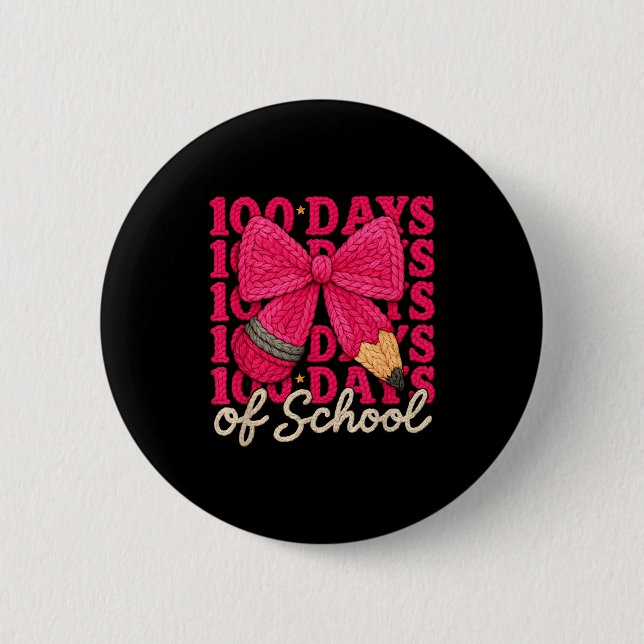 100 Days Of School Crochet Bow Pencil 100th Day Of Button (Vorderseite)