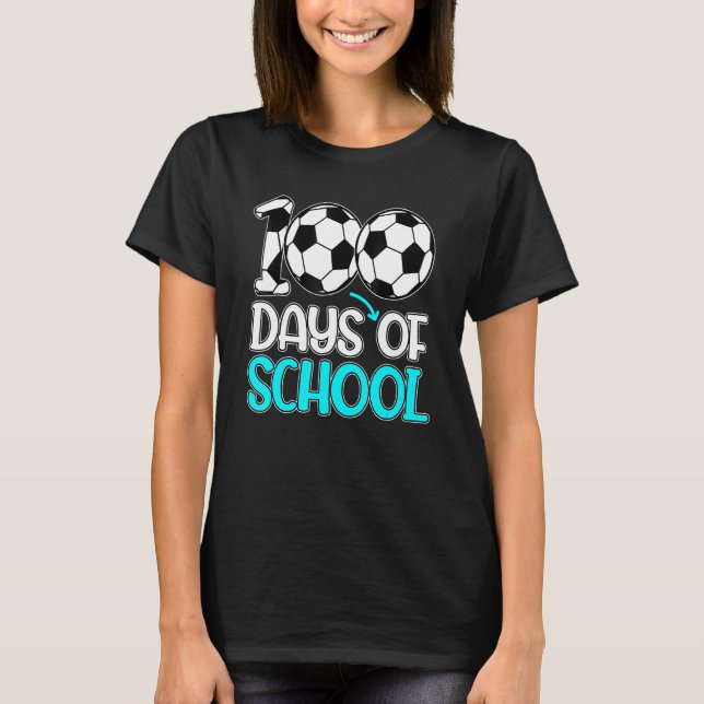 100 Days Of School Gifts 100th Day Soccer Teacher  T-Shirt (Vorderseite)