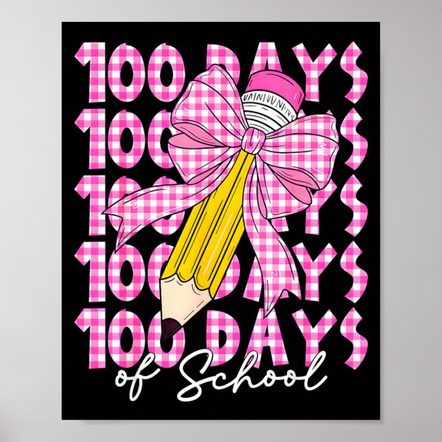 100 Days Of School Girls Coquette Bow 100th Day Of Poster (Vorne)