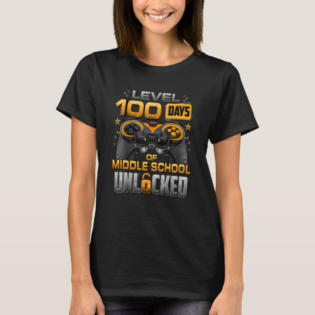 100 Days Of School Middle School Level Unlocked Vi T-Shirt (Vorderseite)