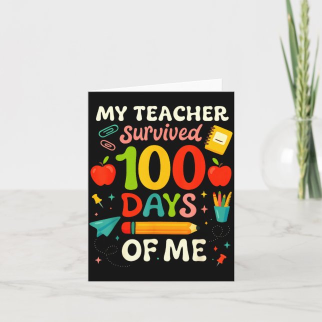 100 Days Of School My Teacher Survived 100 Days Of Karte (Vorderseite)