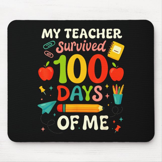 100 Days Of School My Teacher Survived 100 Days Of Mousepad (Vorne)