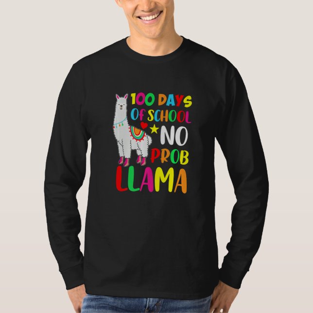 100 Days Of School No Prob Llama  100 Days Of Scho T-Shirt (Vorderseite)